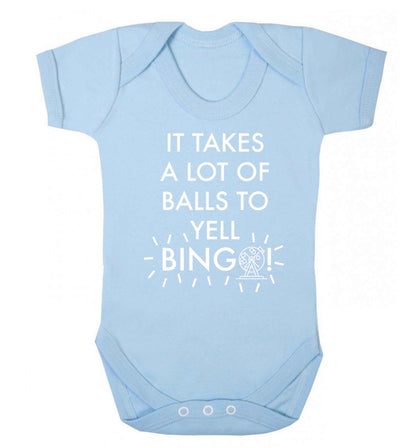 It takes a lot of balls to yell bingo! Baby Vest pale blue 18-24 months