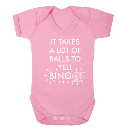 It takes a lot of balls to yell bingo! Baby Vest pale pink 18-24 months
