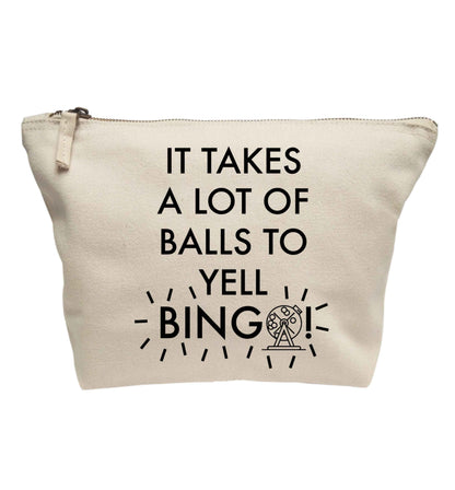 It takes a lot of balls to yell bingo! | makeup / wash bag