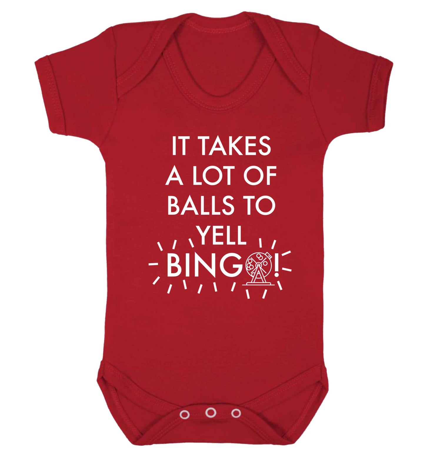 It takes a lot of balls to yell bingo! Baby Vest red 18-24 months