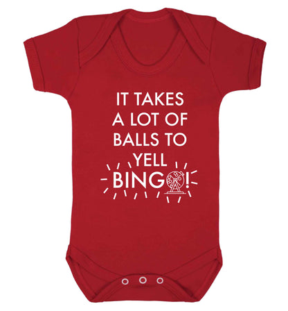It takes a lot of balls to yell bingo! Baby Vest red 18-24 months