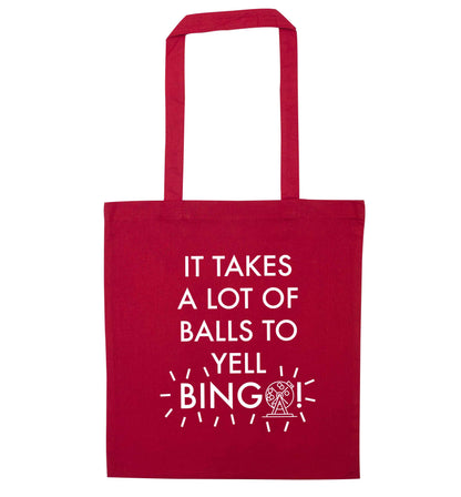 It takes a lot of balls to yell bingo! red tote bag