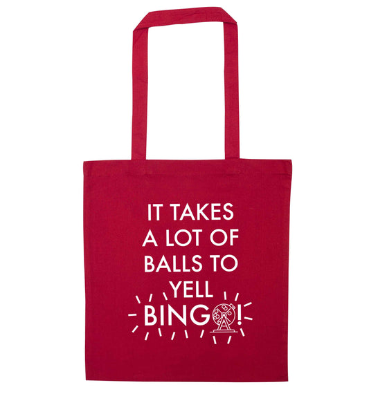 It takes a lot of balls to yell bingo! red tote bag