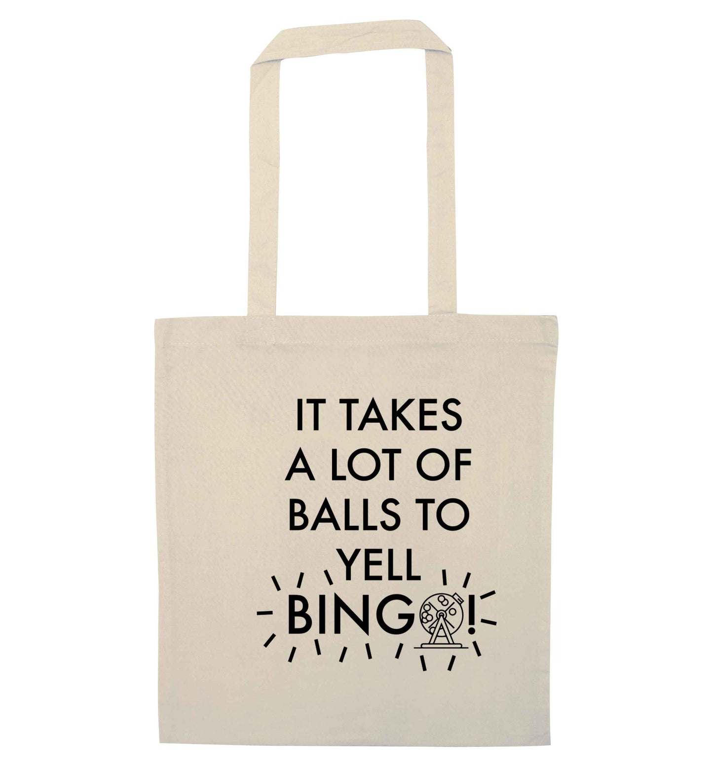 It takes a lot of balls to yell bingo! natural tote bag