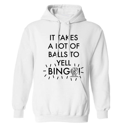 It takes a lot of balls to yell bingo! adults unisex white hoodie 2XL