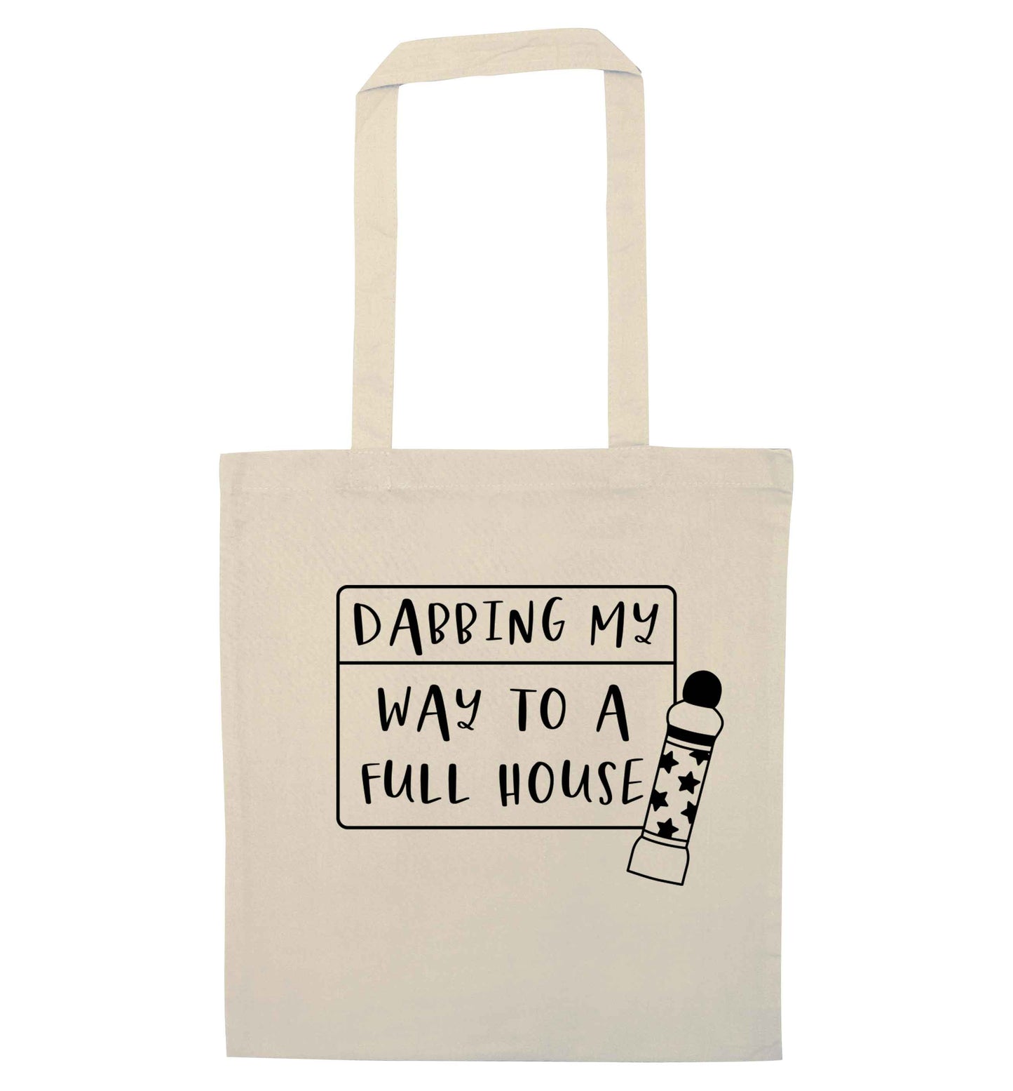 Dabbing my way to a full house natural tote bag