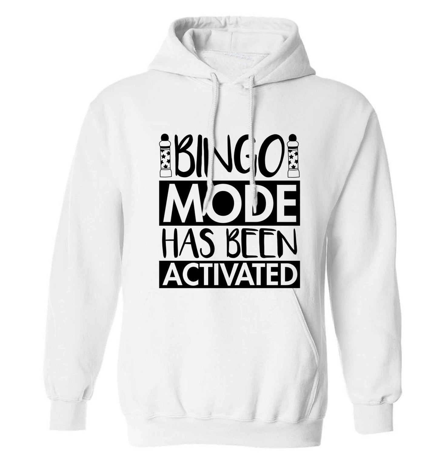 Bingo mode has been activated adults unisex white hoodie 2XL