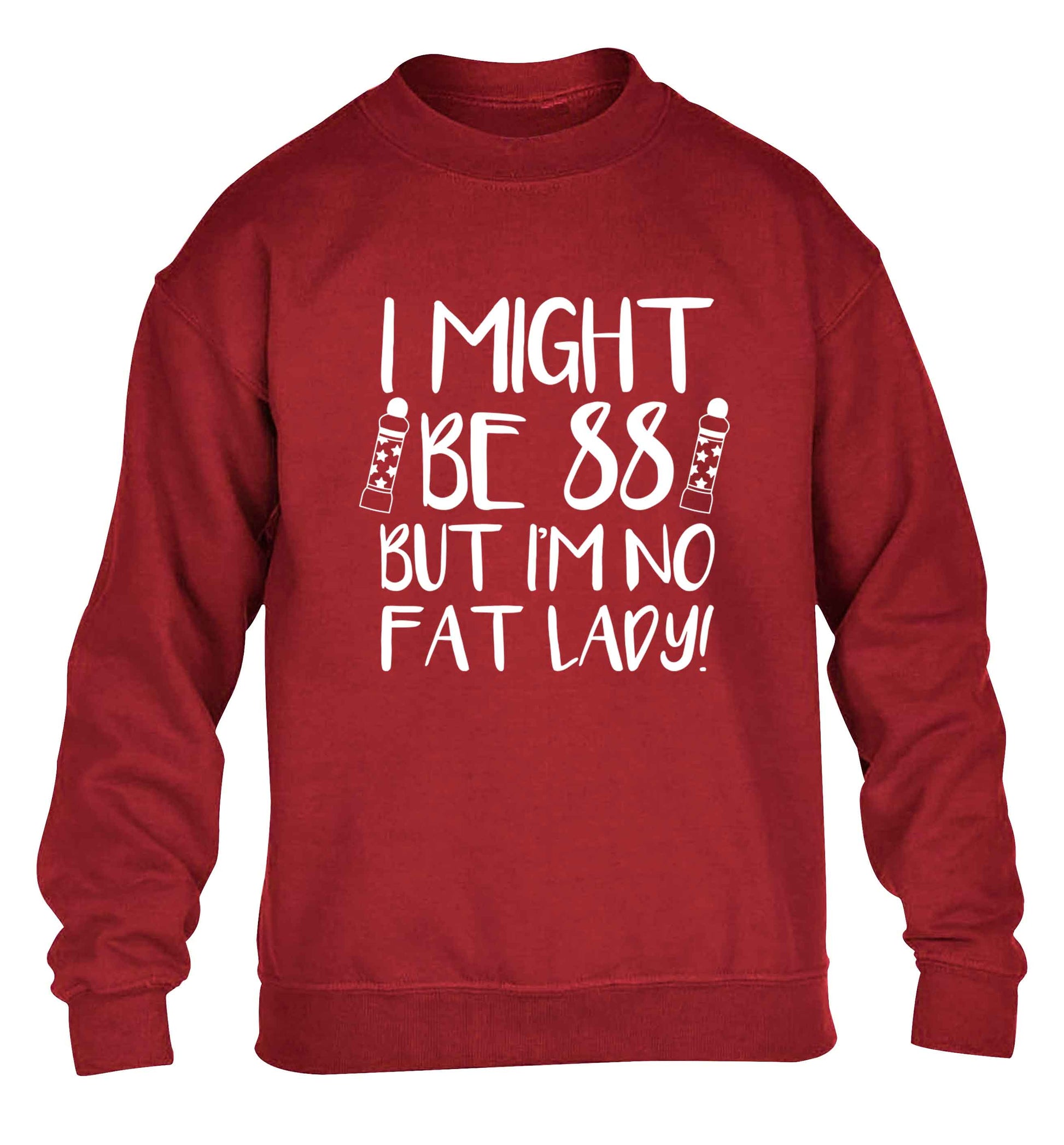 I might be 88 but I'm no fat lady children's grey sweater 12-13 Years
