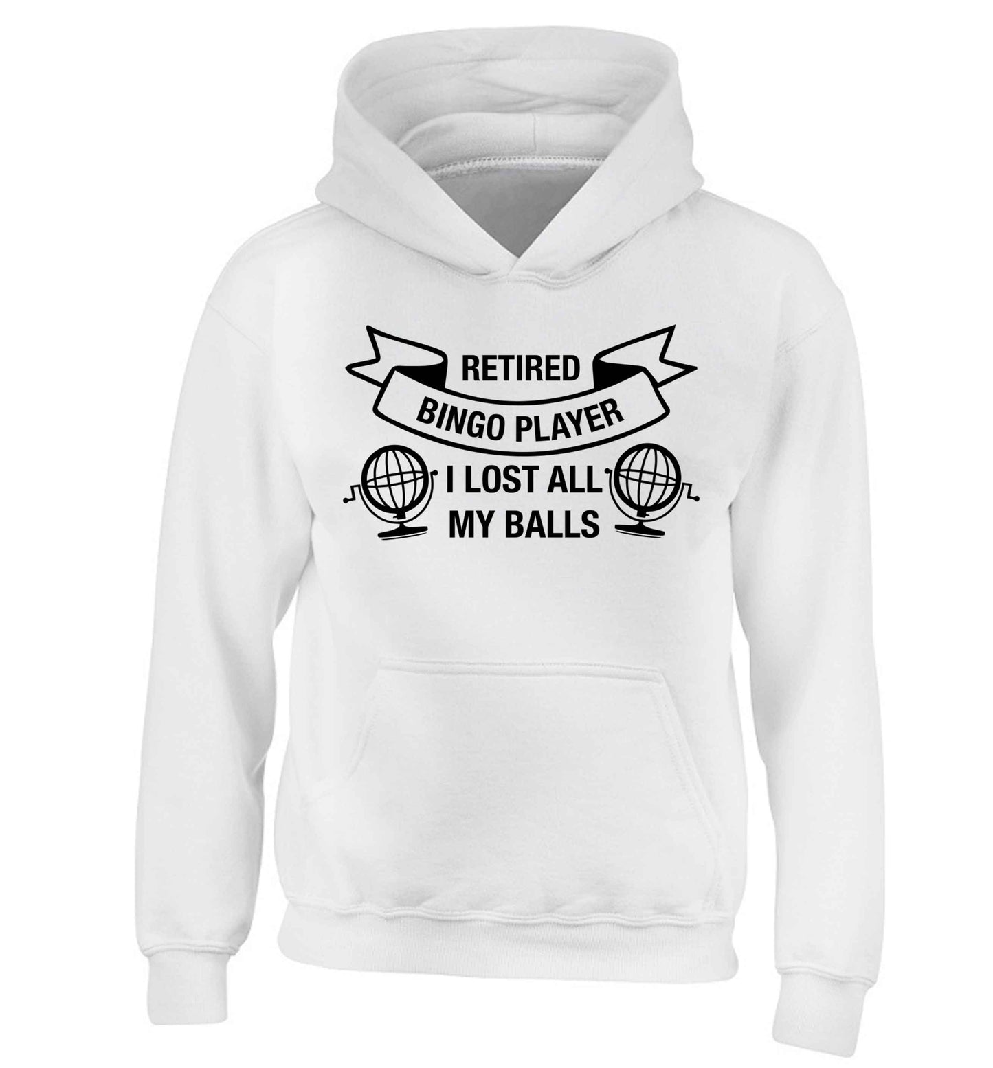Retired bingo player I lost all my balls children's white hoodie 12-13 Years