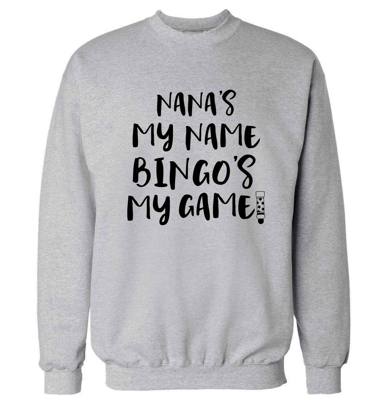 Nana's my name bingo's my game! Adult's unisex grey Sweater 2XL