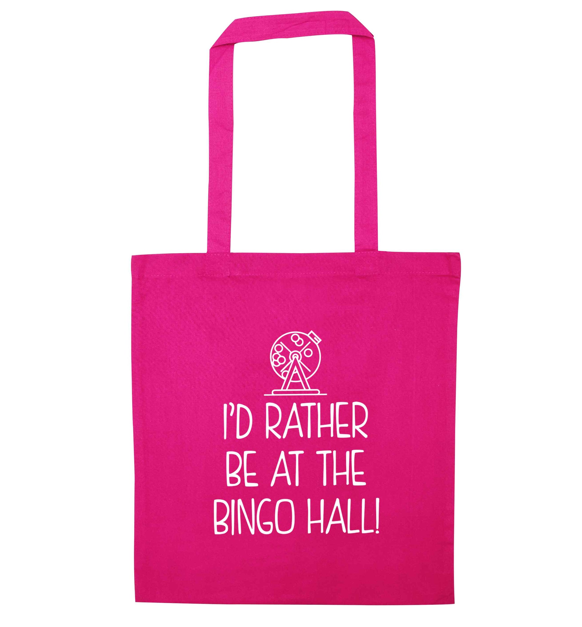 I'd rather be at the bingo hall pink tote bag