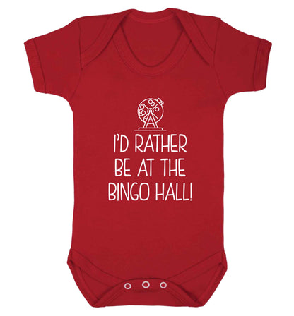 I'd rather be at the bingo hall Baby Vest red 18-24 months