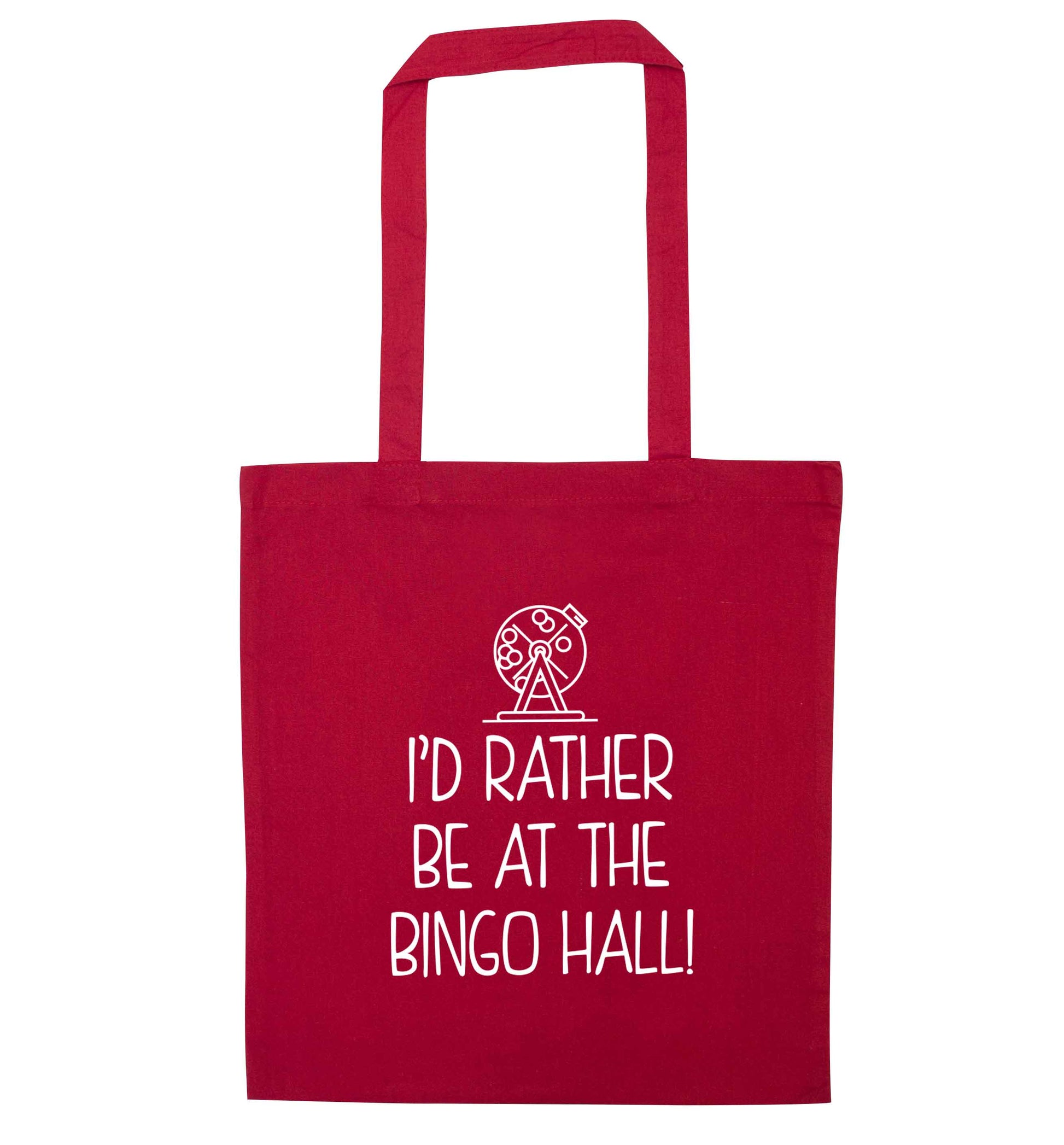 I'd rather be at the bingo hall red tote bag