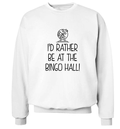I'd rather be at the bingo hall Adult's unisex white Sweater 2XL