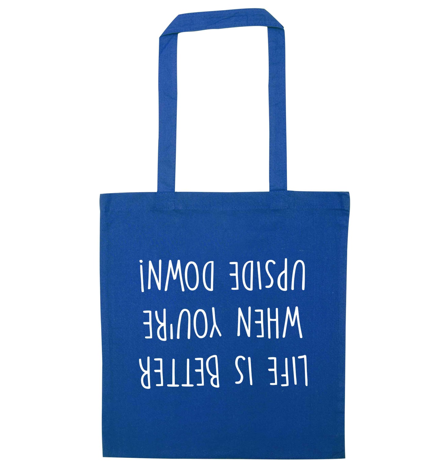 Life is better upside down blue tote bag