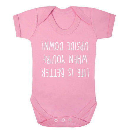 Life is better upside down Baby Vest pale pink 18-24 months