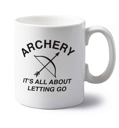 Archery it's all about letting go left handed white ceramic mug 