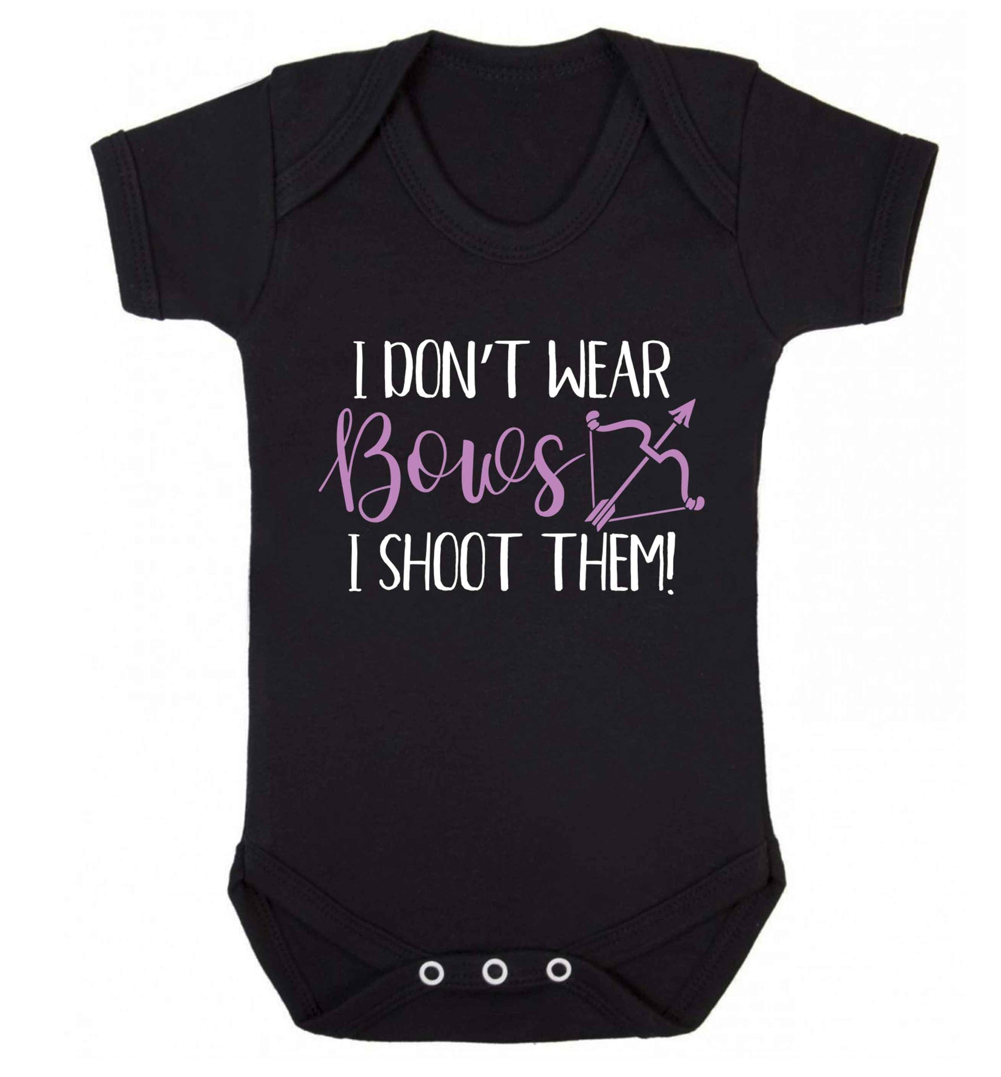 I don't wear bows I shoot them Baby Vest black 18-24 months