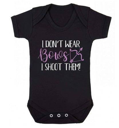 I don't wear bows I shoot them Baby Vest black 18-24 months