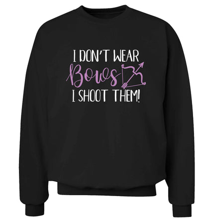 I don't wear bows I shoot them Adult's unisex black Sweater 2XL