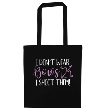 I don't wear bows I shoot them black tote bag