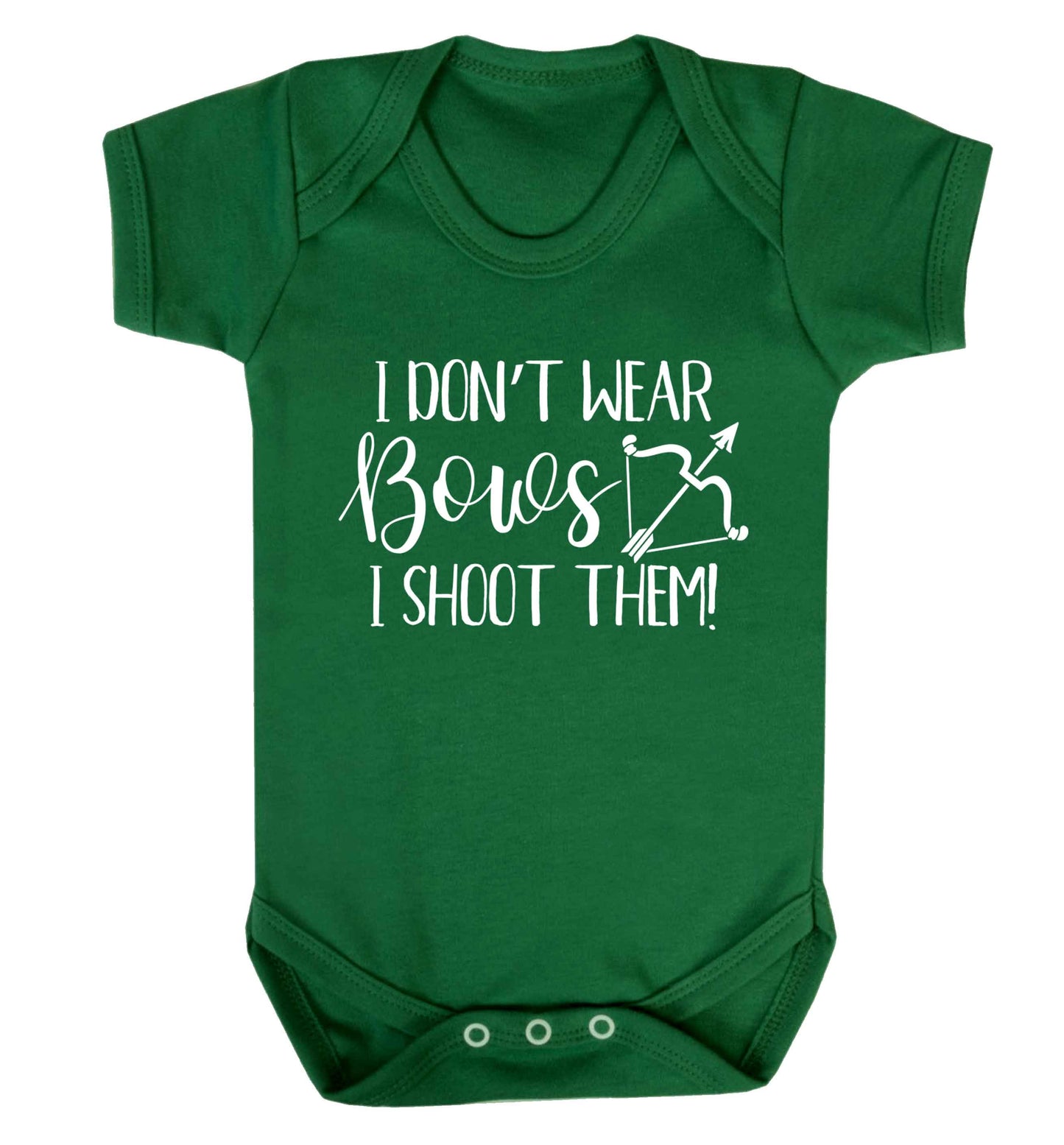 I don't wear bows I shoot them Baby Vest green 18-24 months
