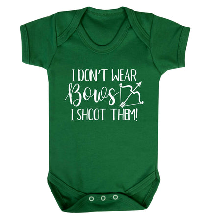 I don't wear bows I shoot them Baby Vest green 18-24 months
