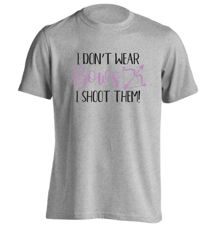 I don't wear bows I shoot them adults unisex grey Tshirt 2XL