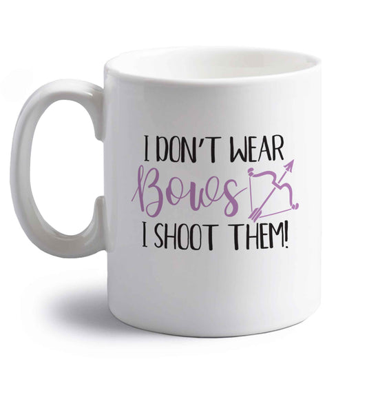 I don't wear bows I shoot them right handed white ceramic mug 