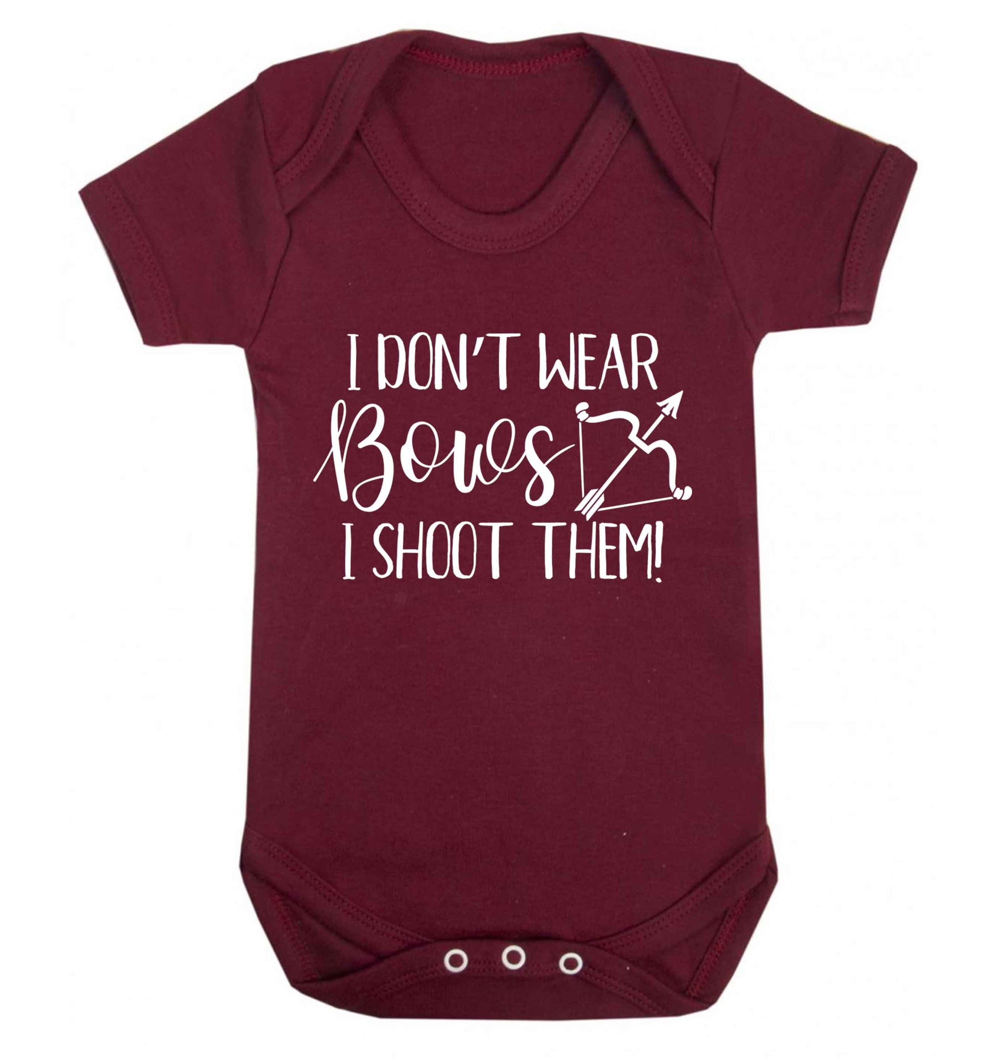 I don't wear bows I shoot them Baby Vest maroon 18-24 months