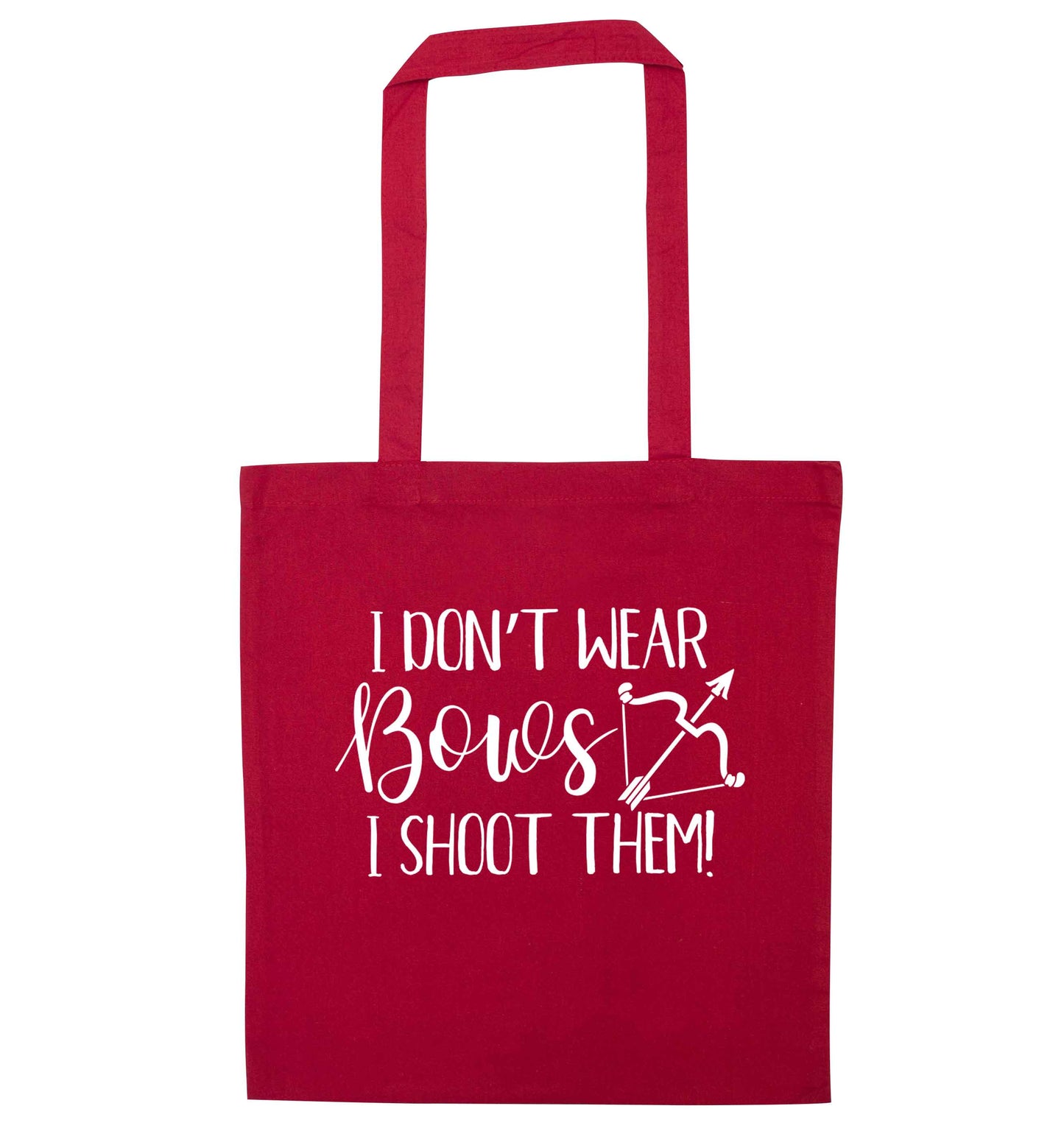 I don't wear bows I shoot them red tote bag