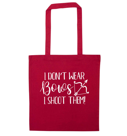 I don't wear bows I shoot them red tote bag