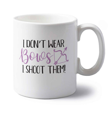 I don't wear bows I shoot them left handed white ceramic mug 
