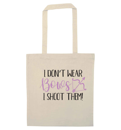 I don't wear bows I shoot them natural tote bag