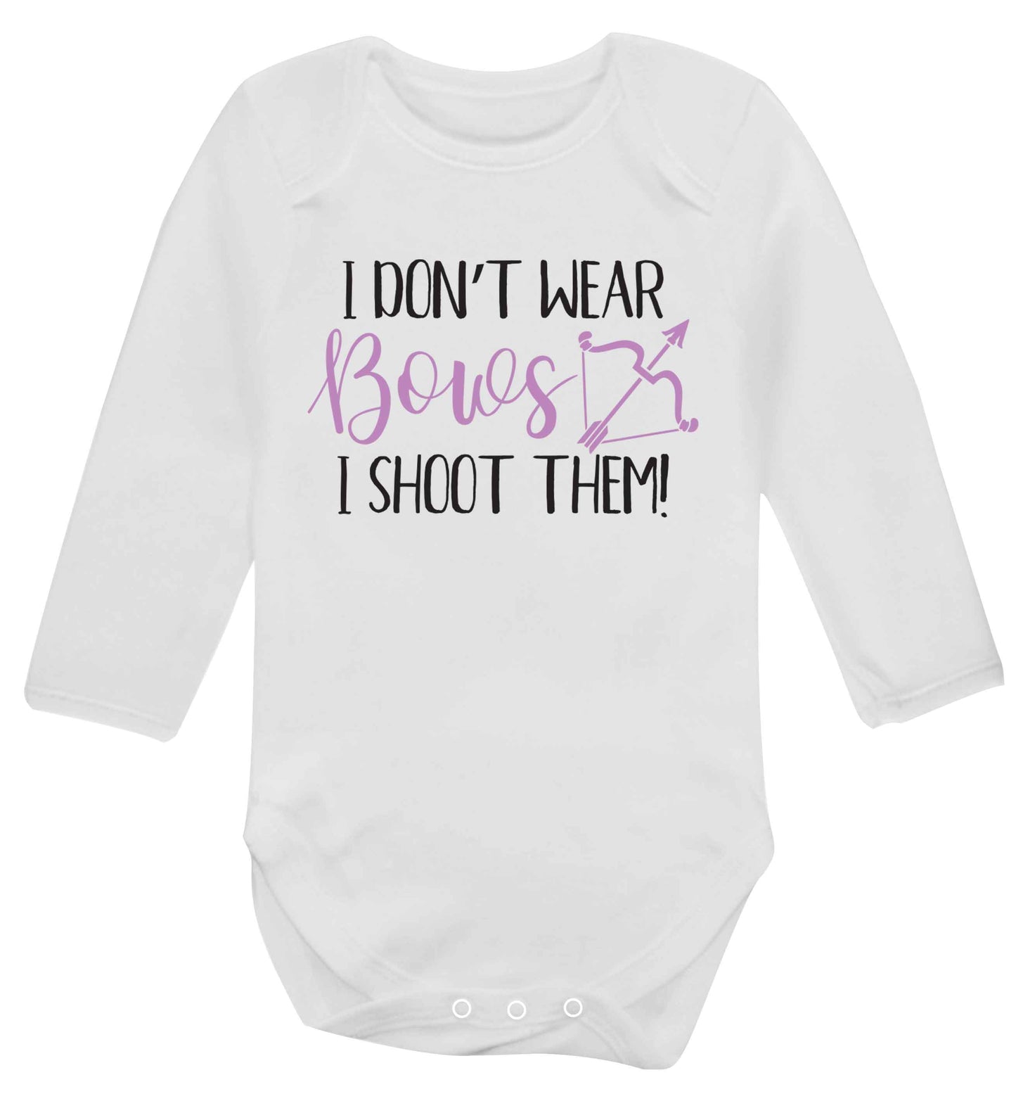 I don't wear bows I shoot them Baby Vest long sleeved white 6-12 months