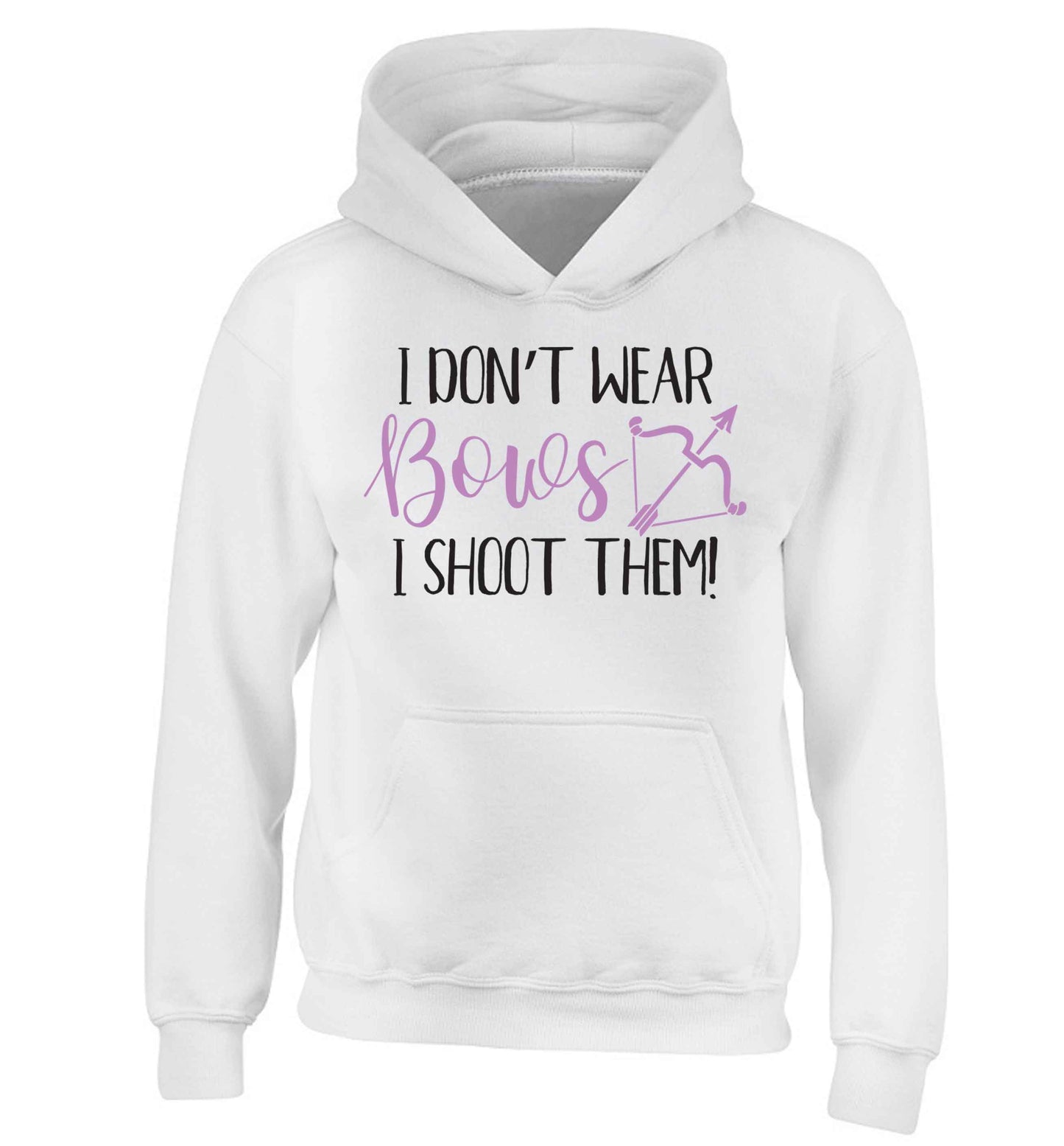 I don't wear bows I shoot them children's white hoodie 12-13 Years