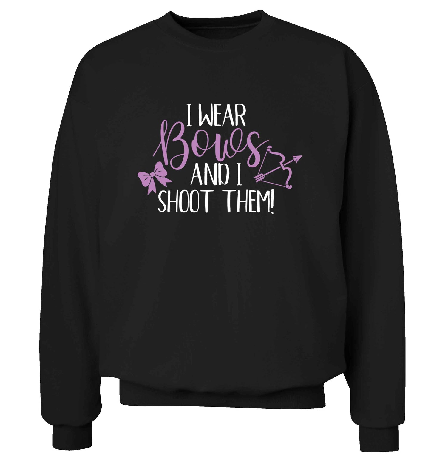 I wear bows and I shoot them Adult's unisex black Sweater 2XL