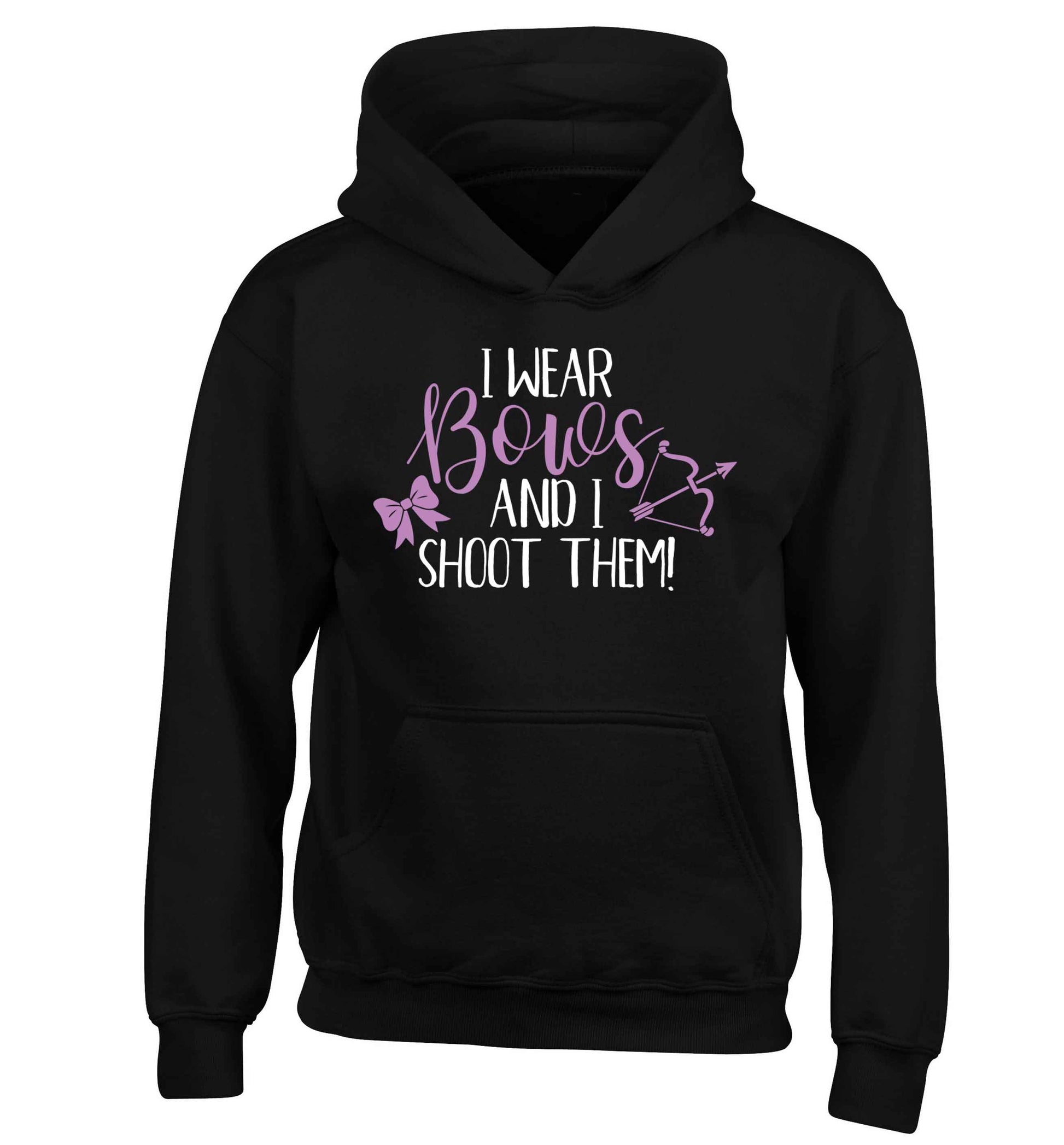 I wear bows and I shoot them children's black hoodie 12-13 Years