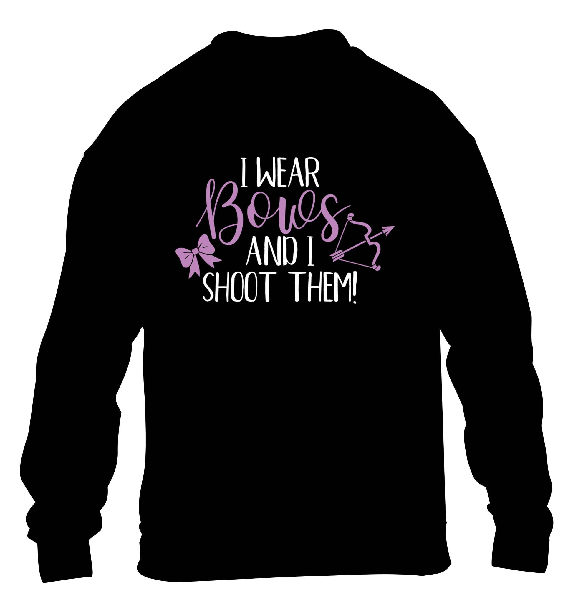 I wear bows and I shoot them children's black sweater 12-13 Years