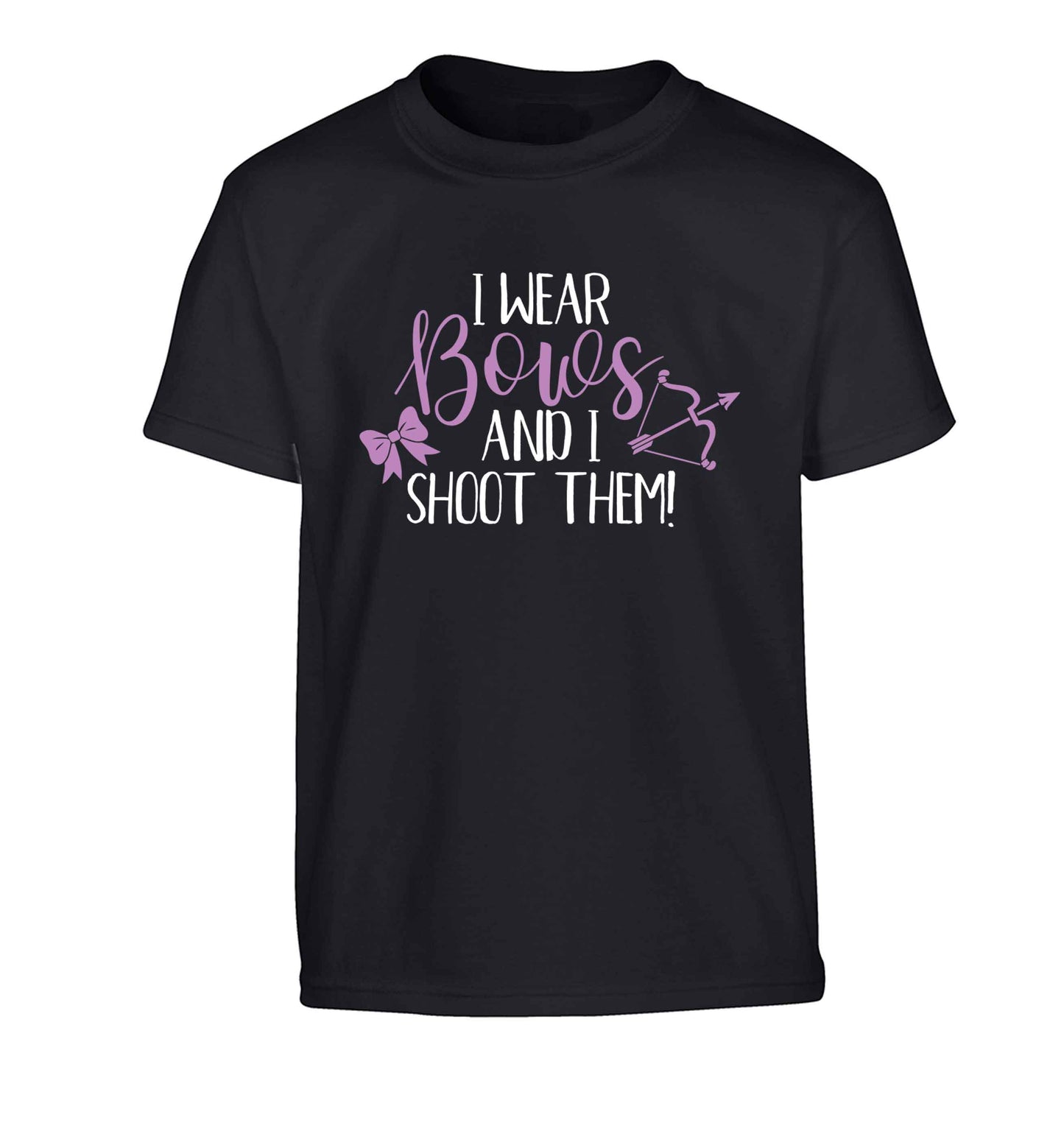 I wear bows and I shoot them Children's black Tshirt 12-13 Years