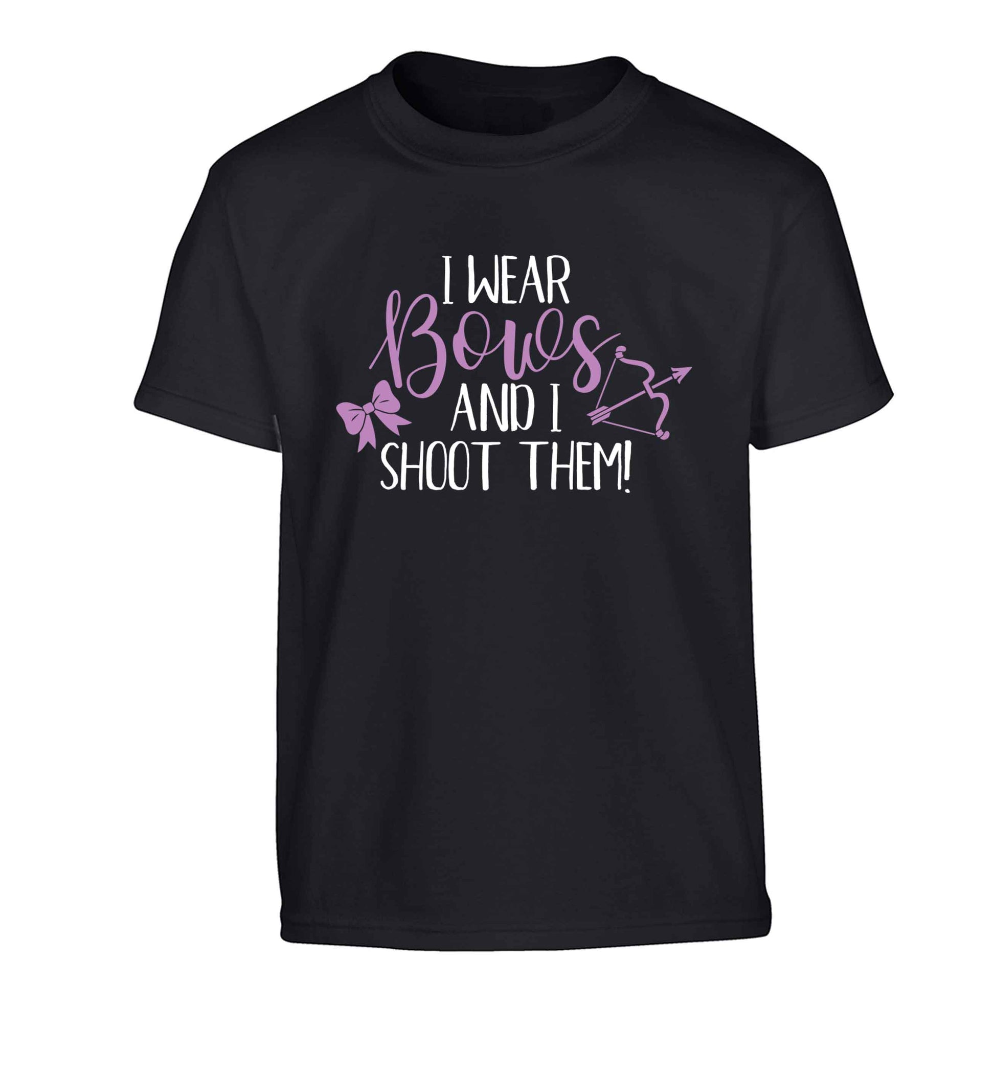I wear bows and I shoot them Children's black Tshirt 12-13 Years
