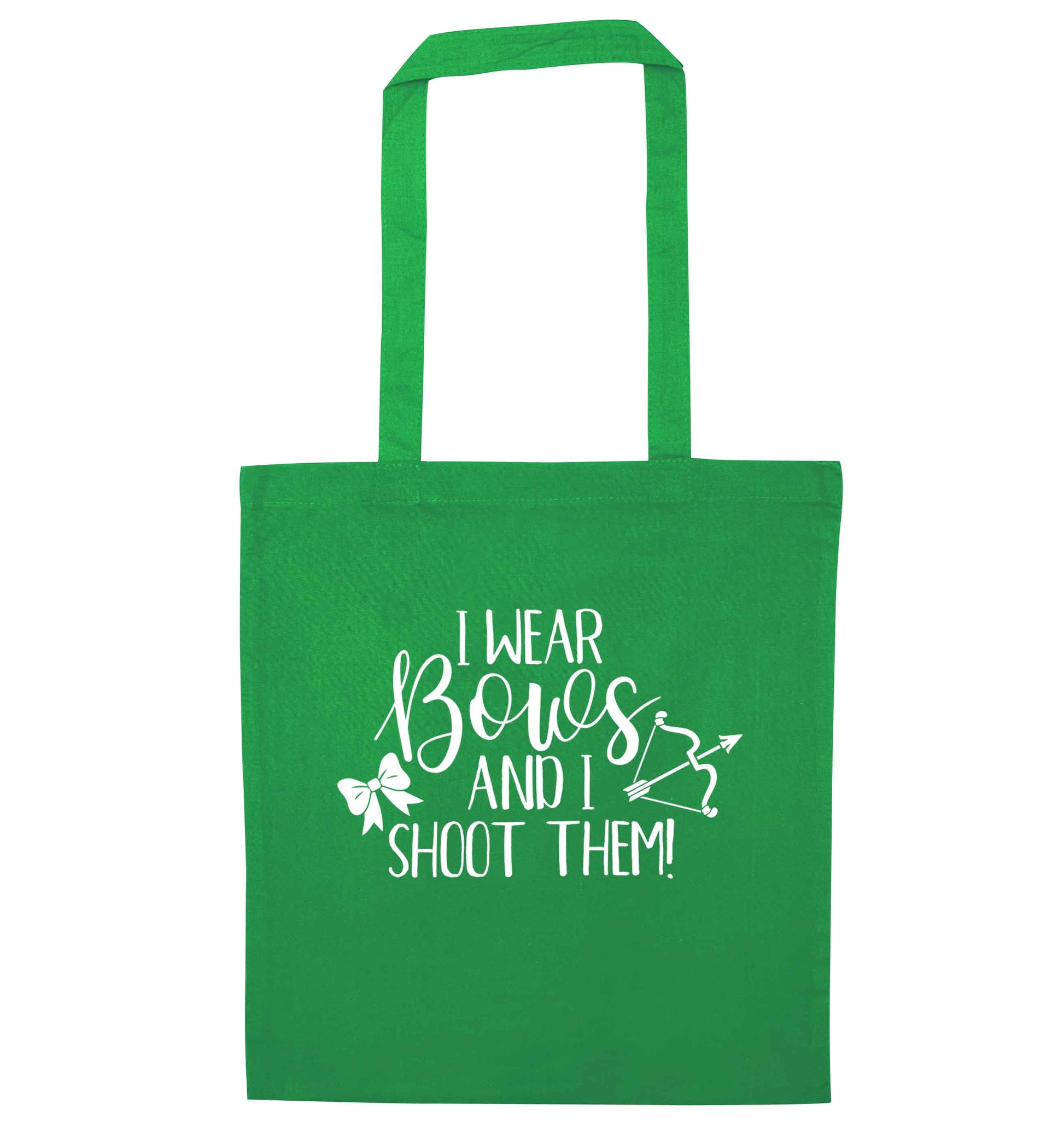 I wear bows and I shoot them green tote bag