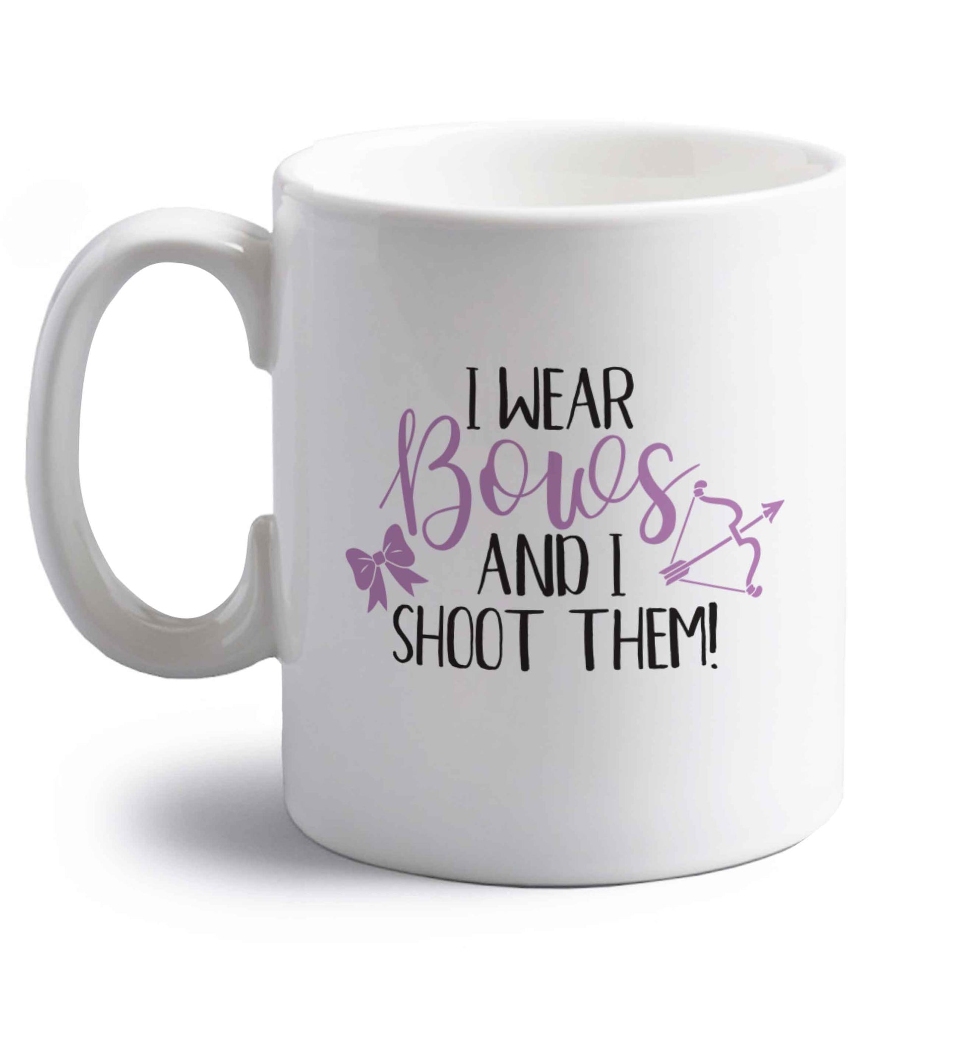 I wear bows and I shoot them right handed white ceramic mug 