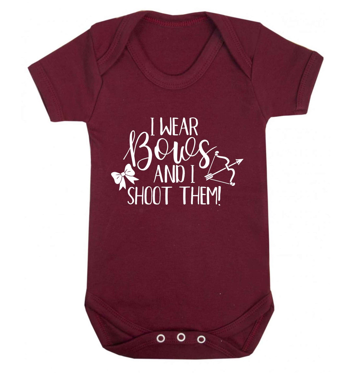 I wear bows and I shoot them Baby Vest maroon 18-24 months