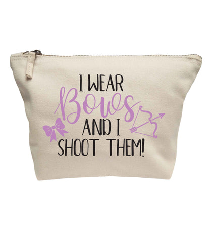 I wear bows and I shoot them | makeup / wash bag