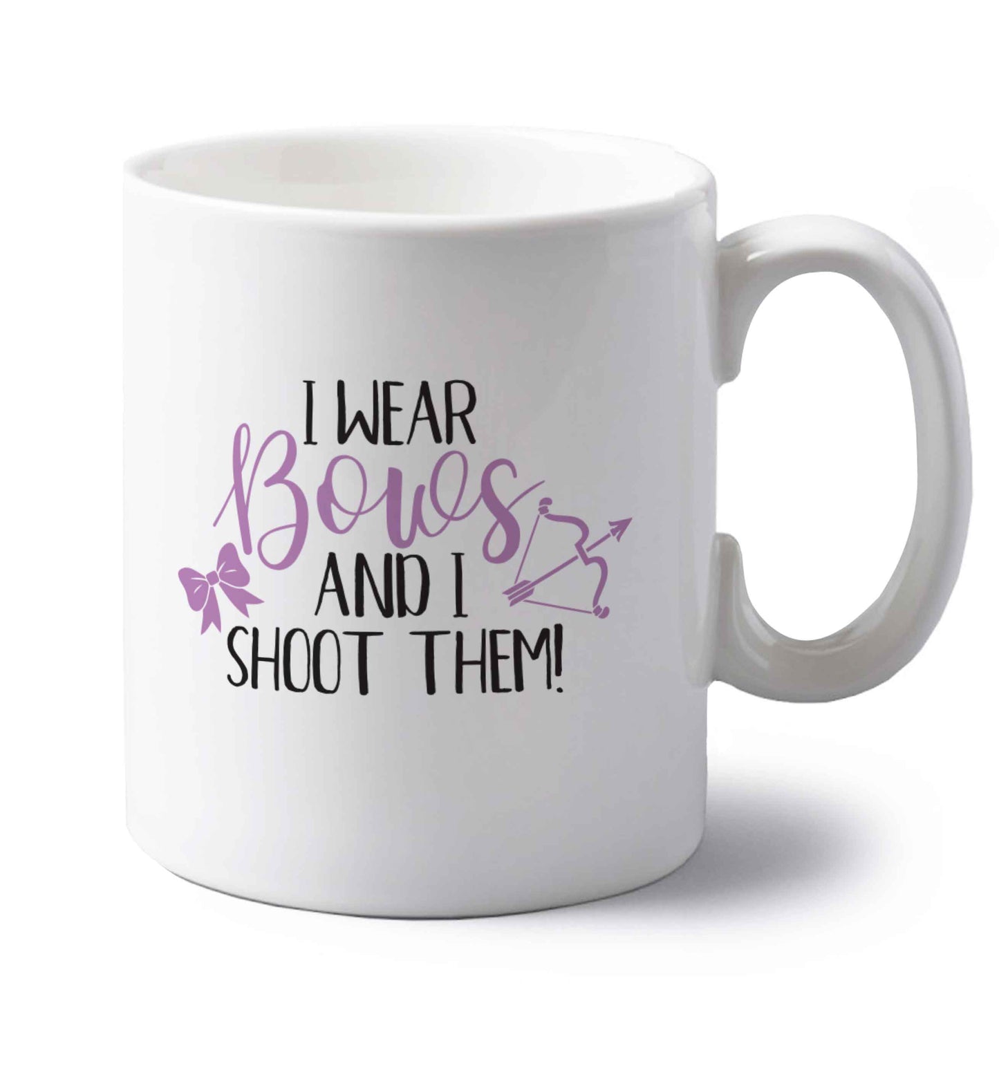 I wear bows and I shoot them left handed white ceramic mug 