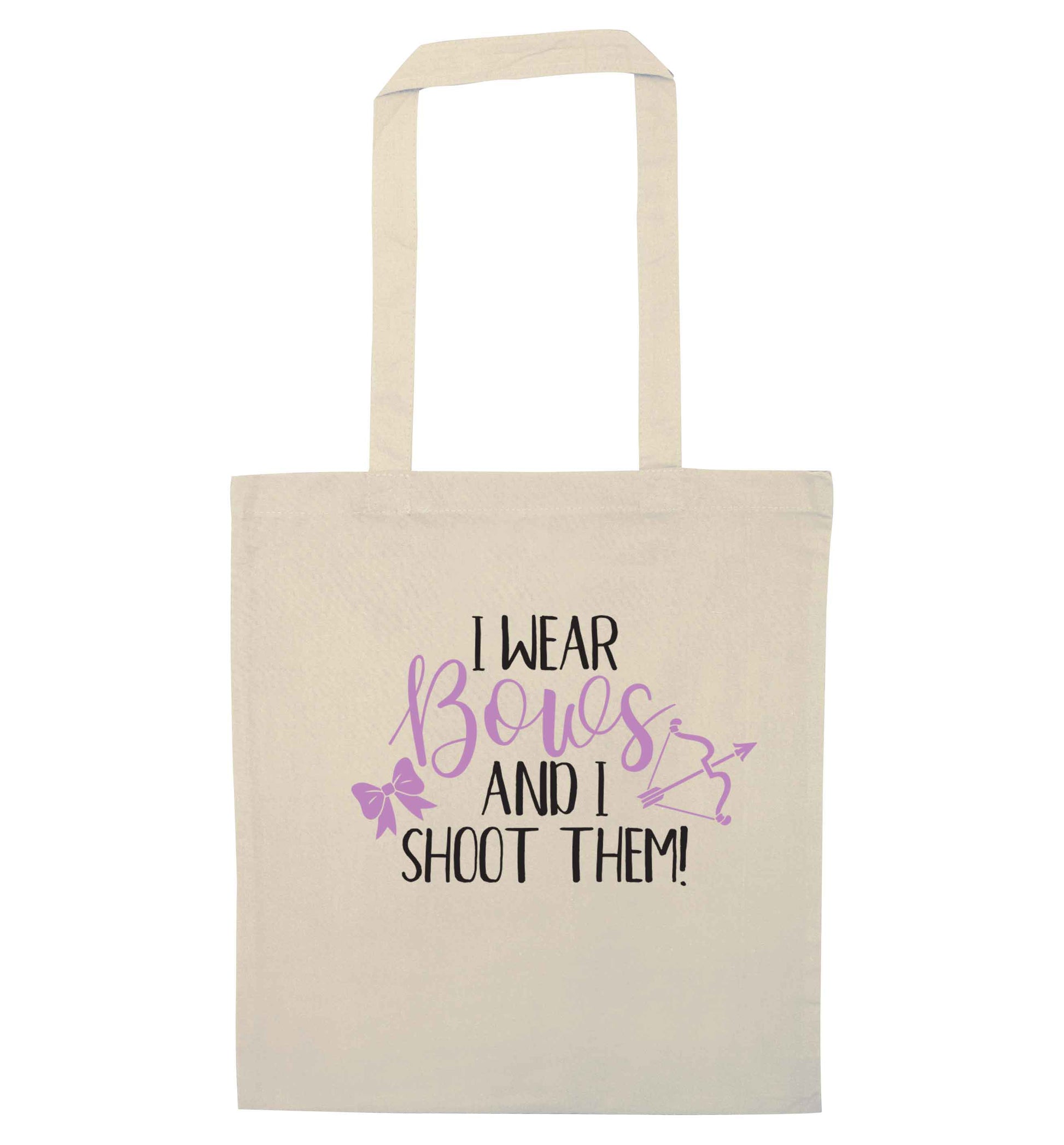 I wear bows and I shoot them natural tote bag