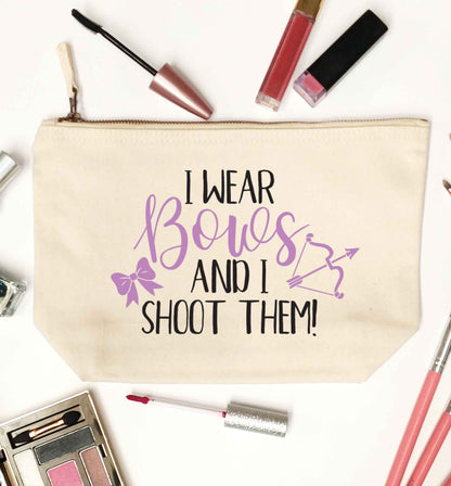 I wear bows and I shoot them natural makeup bag
