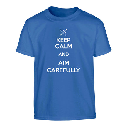 Keep calm and aim carefully Children's blue Tshirt 12-13 Years