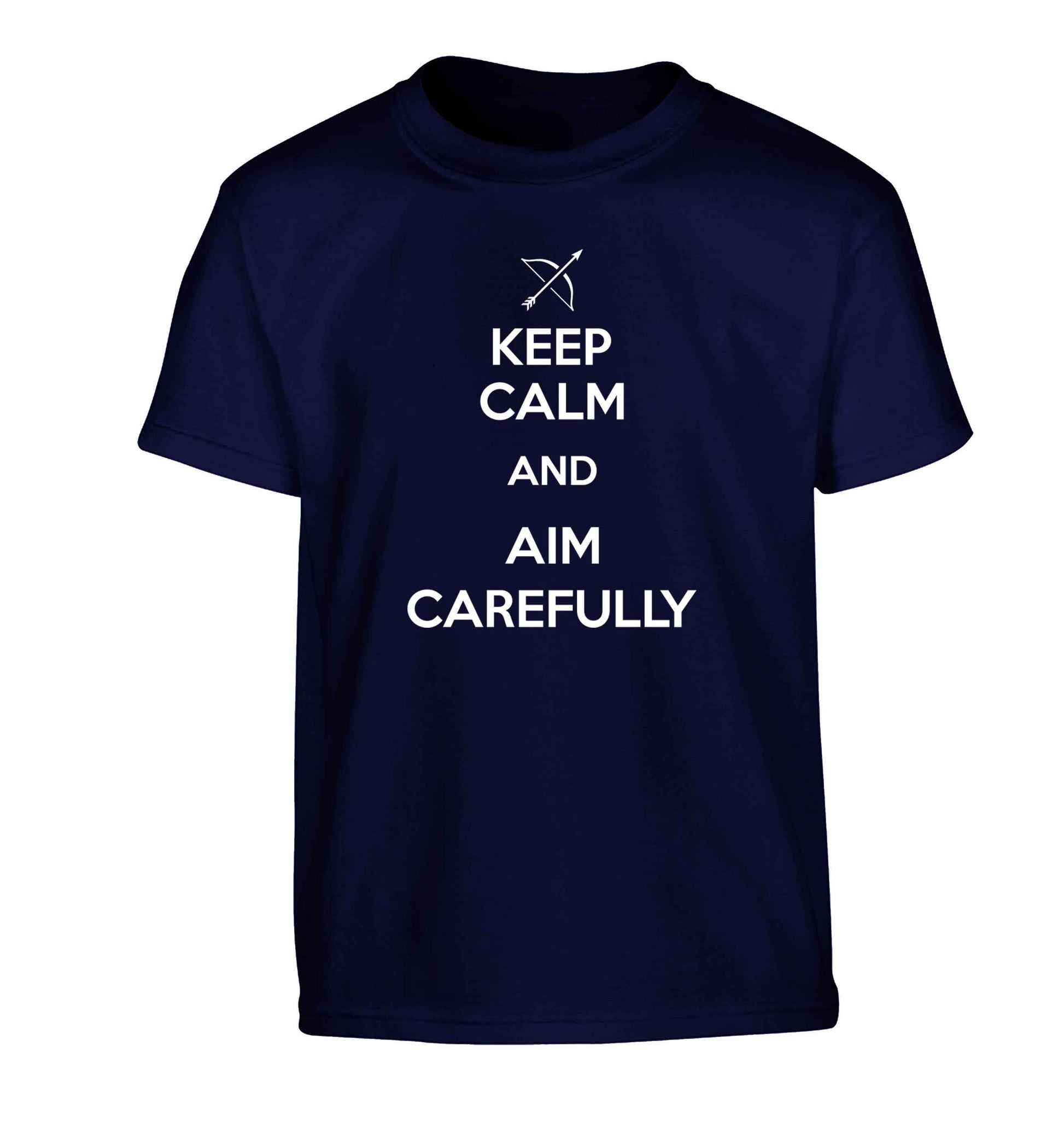 Keep calm and aim carefully Children's navy Tshirt 12-13 Years